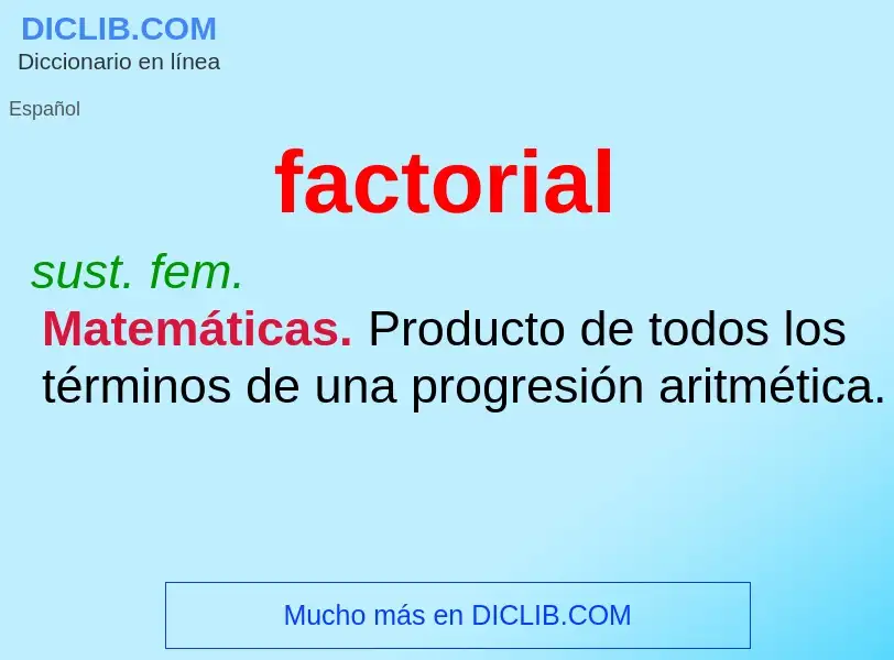 ¿Qué es factorial? - significado y definición