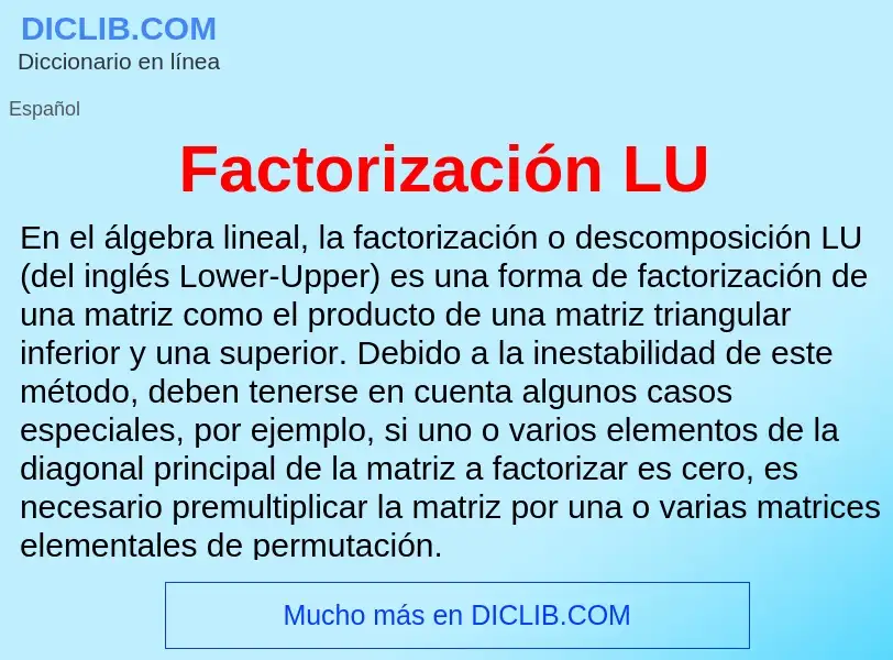 Che cos'è Factorización LU - definizione