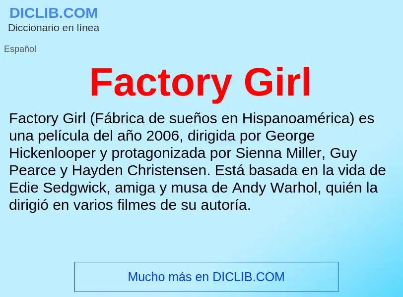 Che cos'è Factory Girl - definizione