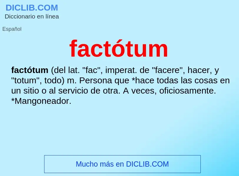 Что такое factótum - определение