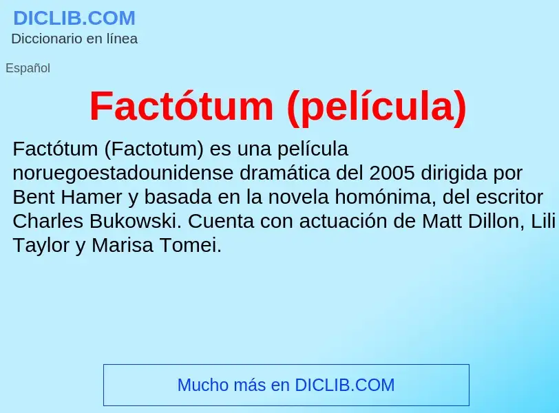 Che cos'è Factótum (película) - definizione