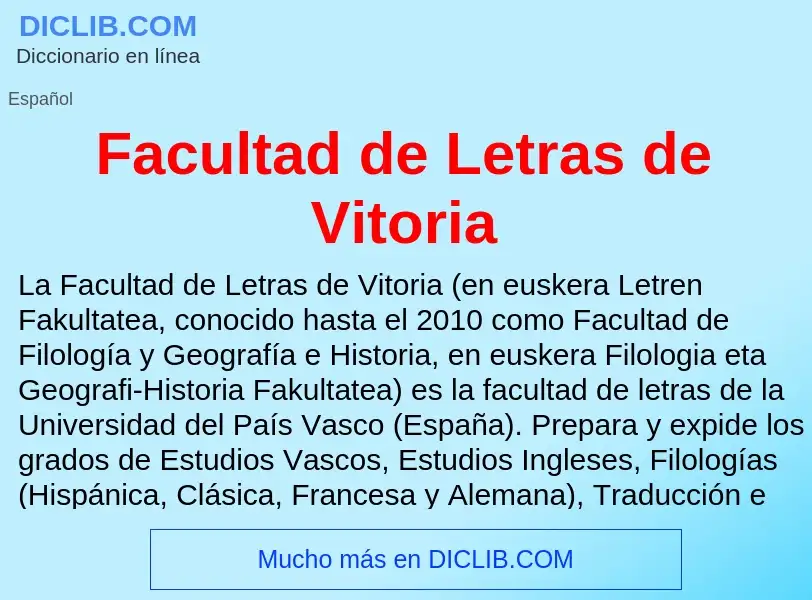 Che cos'è Facultad de Letras de Vitoria - definizione