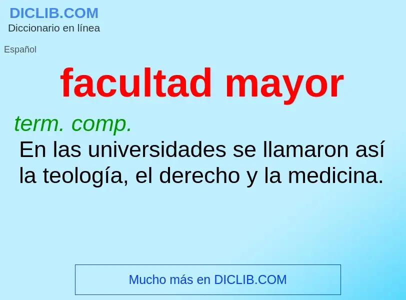 What is facultad mayor - definition