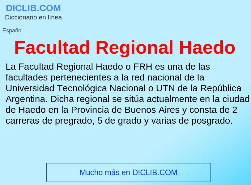 Che cos'è Facultad Regional Haedo - definizione