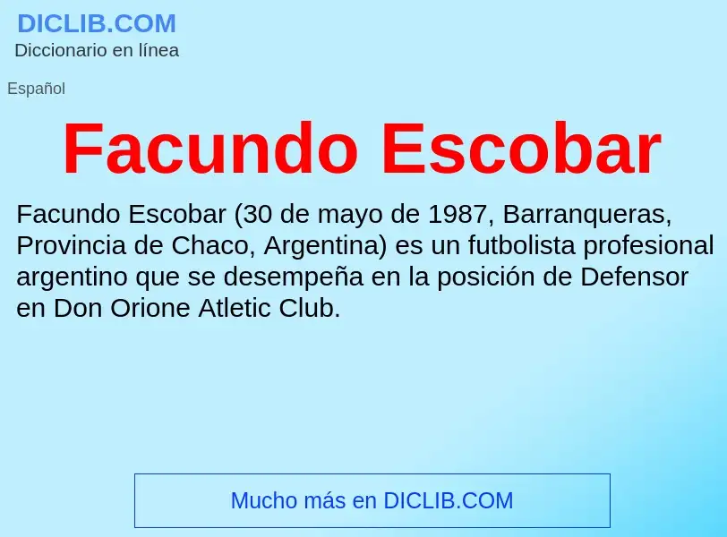 Che cos'è Facundo Escobar - definizione