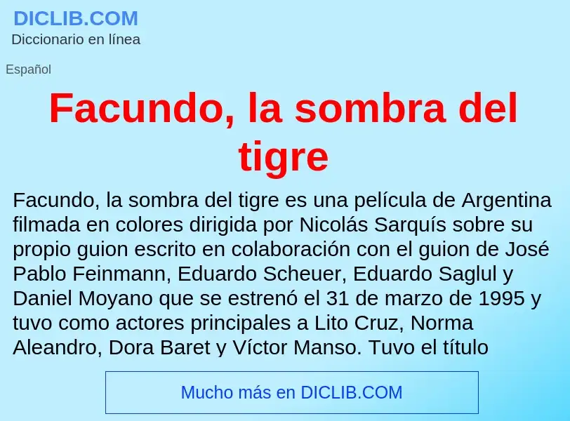 Che cos'è Facundo, la sombra del tigre - definizione