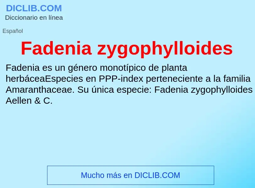 Che cos'è Fadenia zygophylloides - definizione