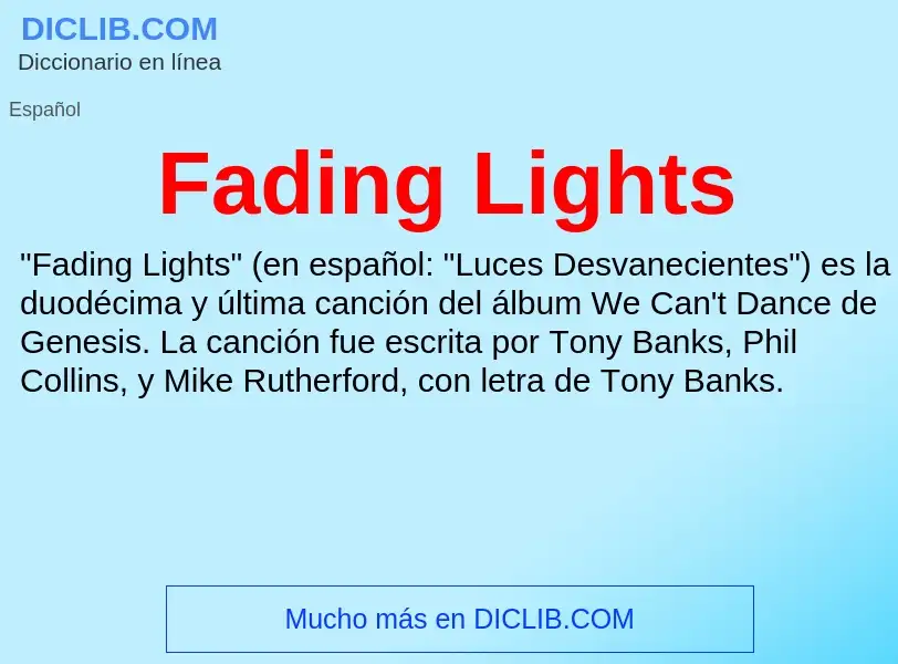 Che cos'è Fading Lights - definizione