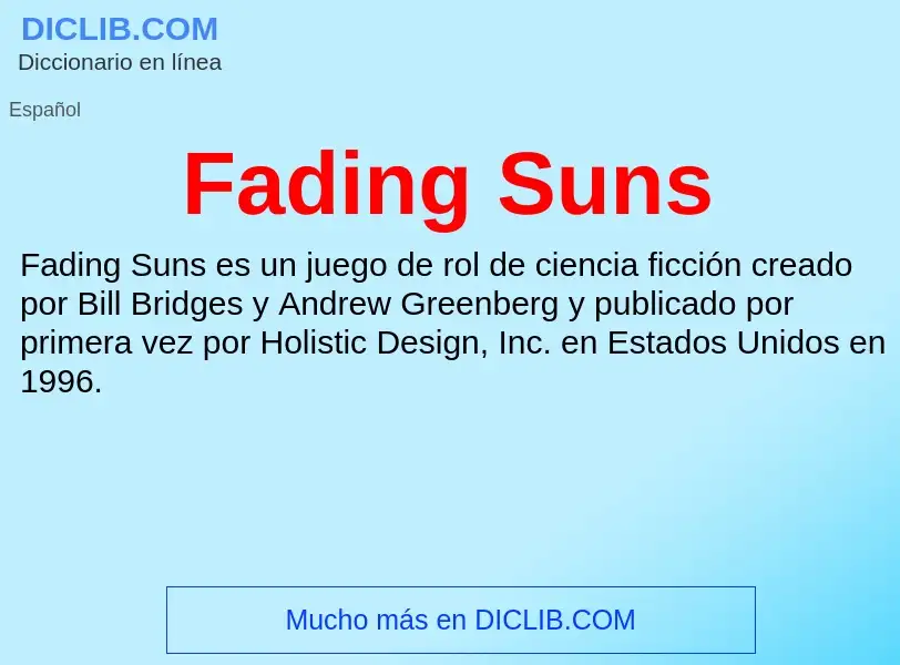 Che cos'è Fading Suns - definizione