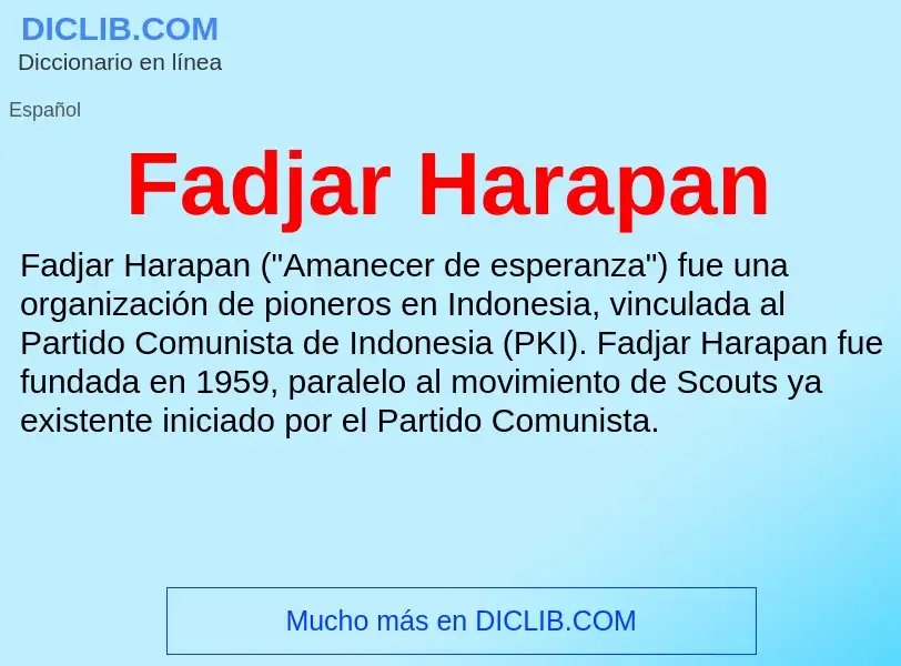 Che cos'è Fadjar Harapan - definizione