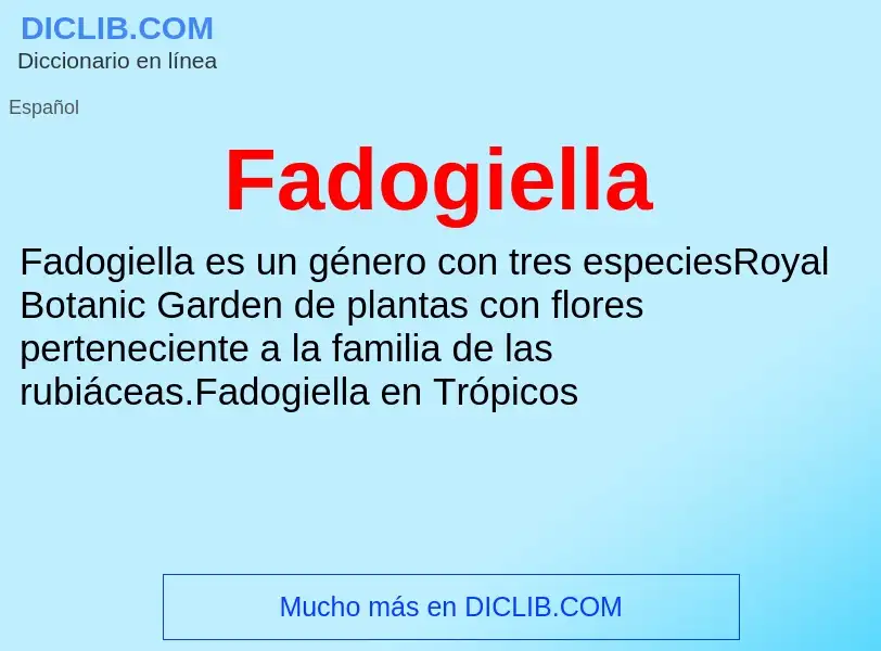 Che cos'è Fadogiella - definizione