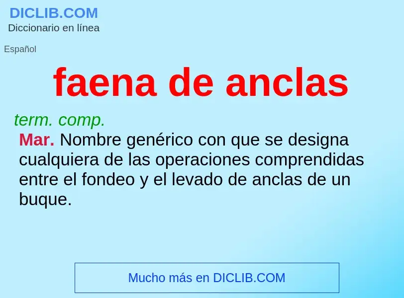 What is faena de anclas - meaning and definition