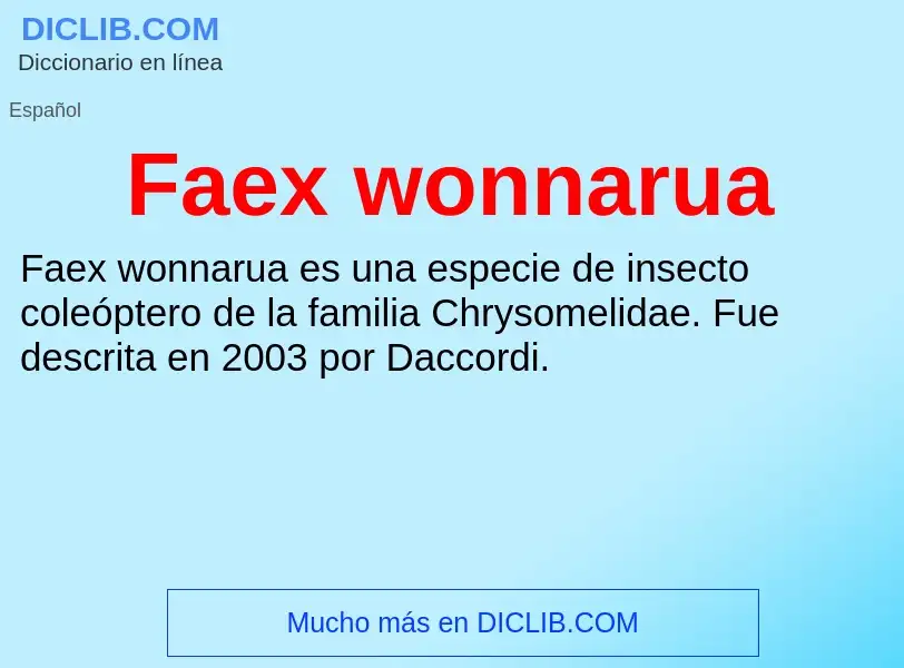 Che cos'è Faex wonnarua - definizione