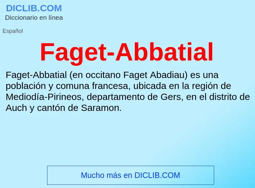 Che cos'è Faget-Abbatial - definizione