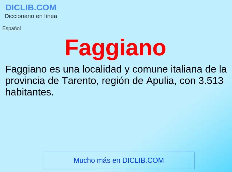 Che cos'è Faggiano - definizione