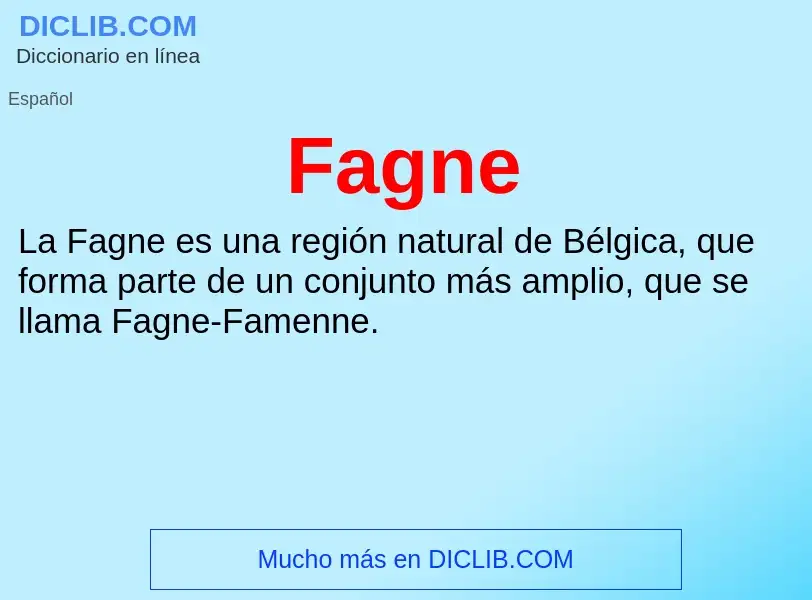 Che cos'è Fagne - definizione