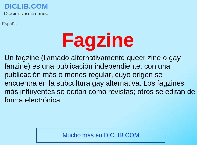 Che cos'è Fagzine - definizione