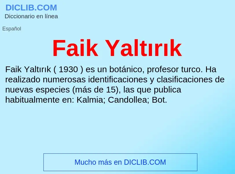 Che cos'è Faik Yaltırık - definizione