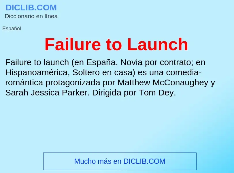 Che cos'è Failure to Launch - definizione