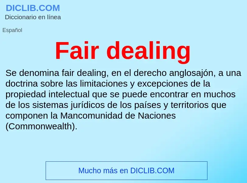 Che cos'è Fair dealing - definizione