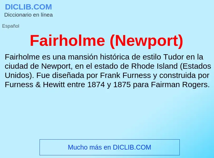 Che cos'è Fairholme (Newport) - definizione