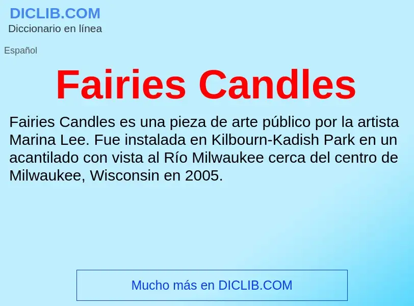 Che cos'è Fairies Candles - definizione