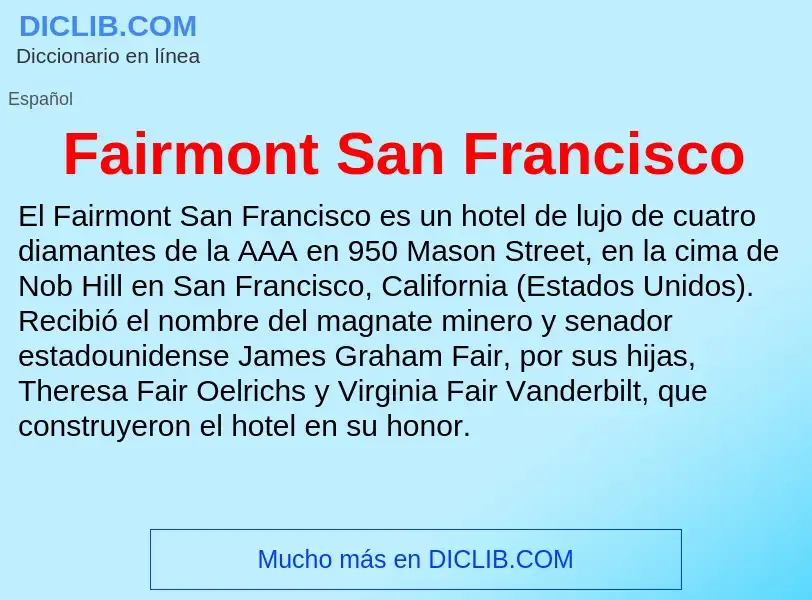 Che cos'è Fairmont San Francisco - definizione