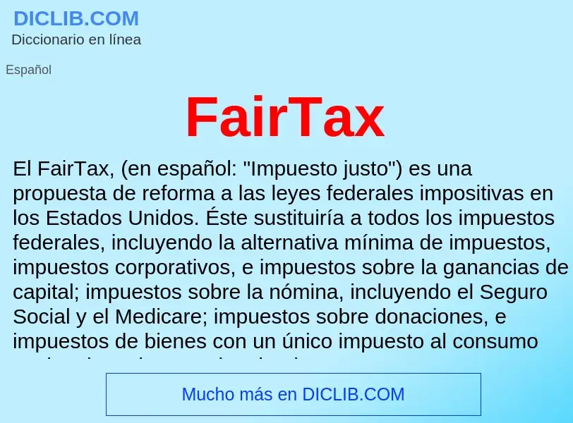 Che cos'è FairTax - definizione