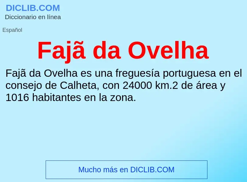 Che cos'è Fajã da Ovelha - definizione