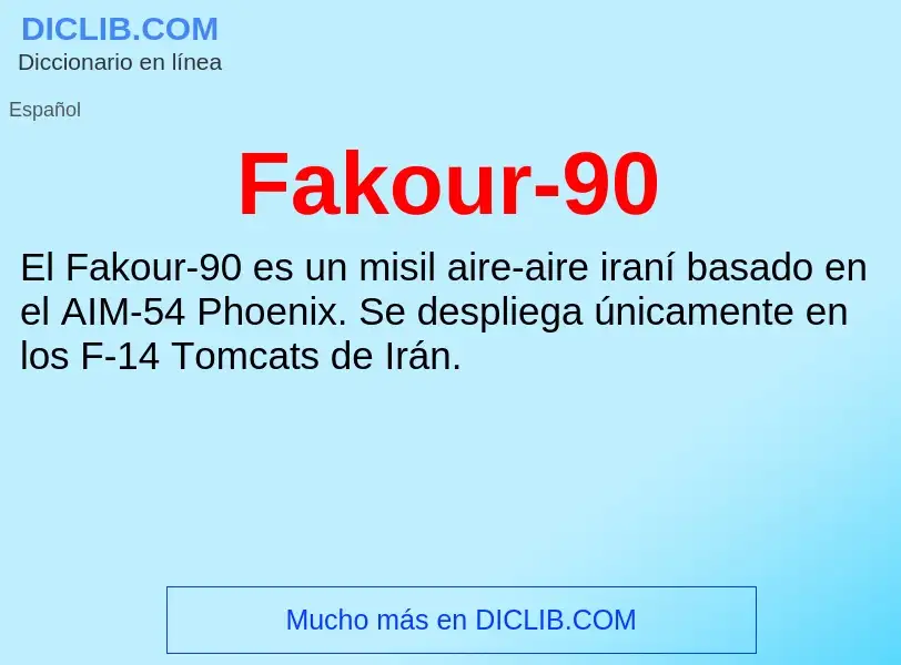 Che cos'è Fakour-90 - definizione