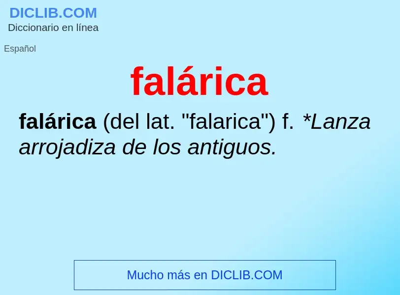 ¿Qué es falárica? - significado y definición