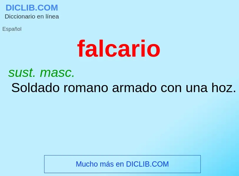 ¿Qué es falcario? - significado y definición