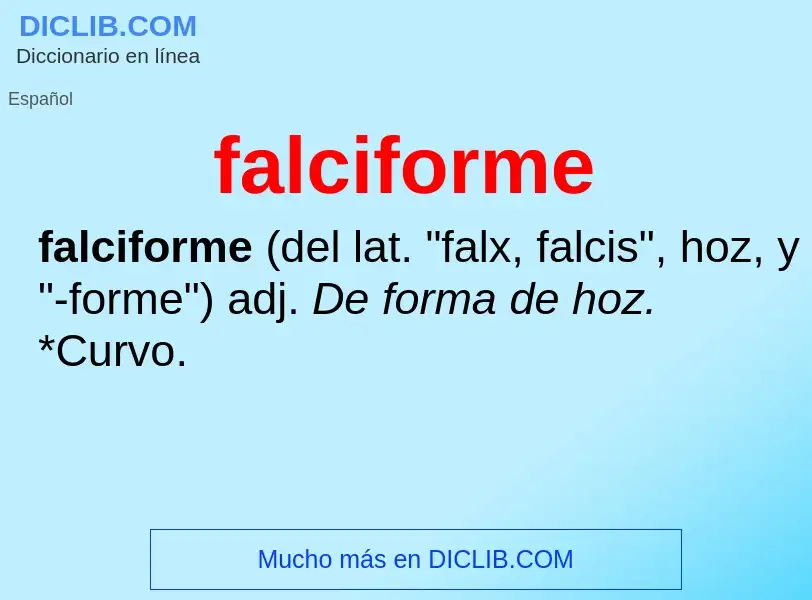 ¿Qué es falciforme? - significado y definición