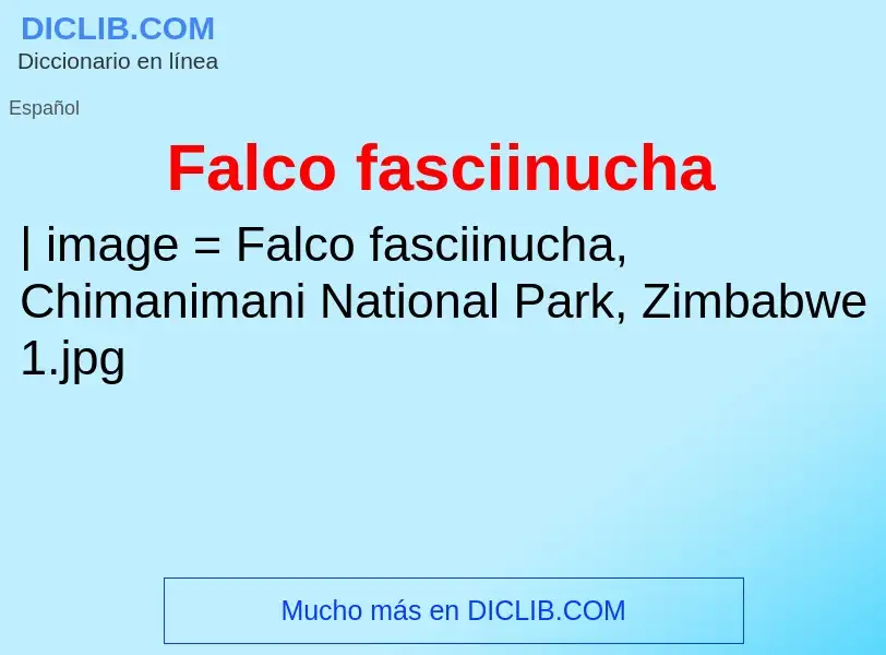 ¿Qué es Falco fasciinucha? - significado y definición