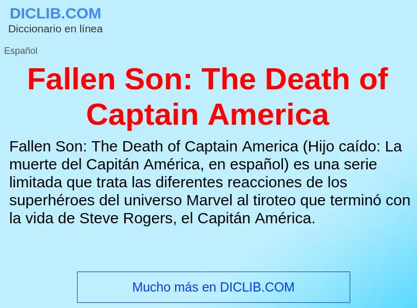 ¿Qué es Fallen Son: The Death of Captain America? - significado y definición