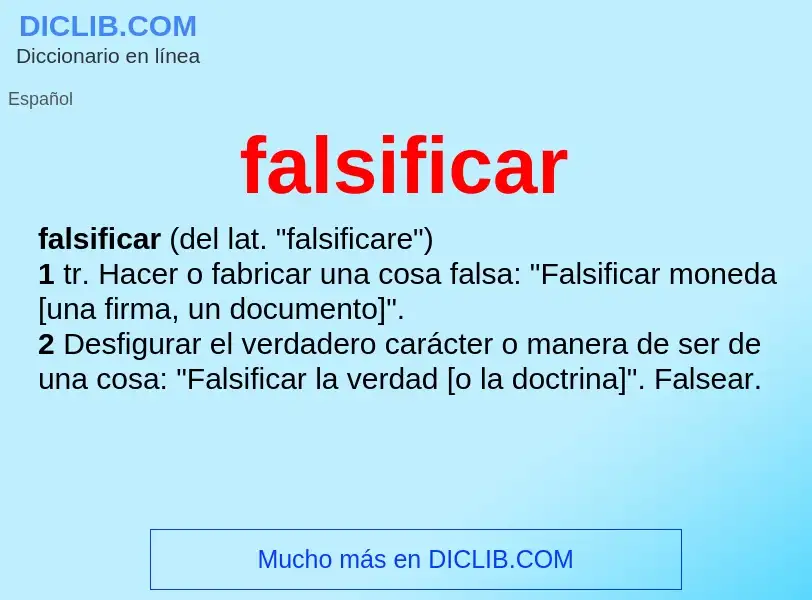 What is falsificar - definition