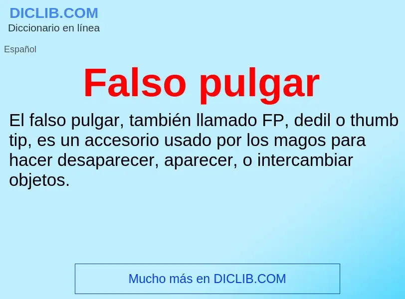 Wat is Falso pulgar - definition