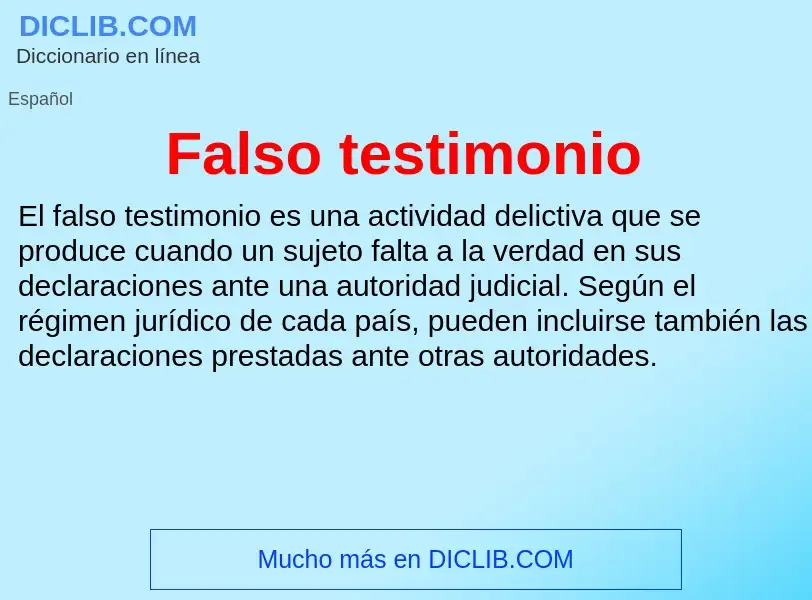 Che cos'è Falso testimonio - definizione