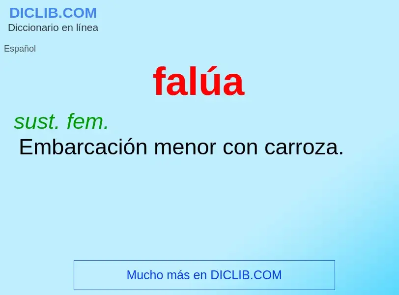 ¿Qué es falúa? - significado y definición