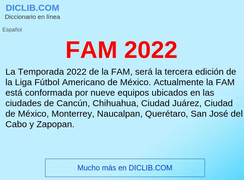 O que é FAM 2022 - definição, significado, conceito