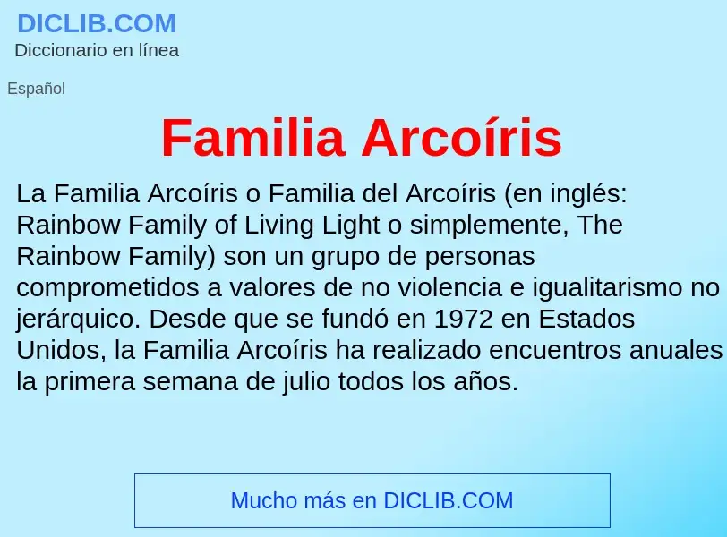 Что такое Familia Arcoíris - определение