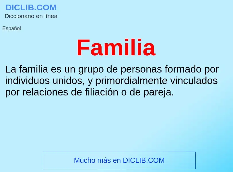 ¿Qué es Familia? - significado y definición