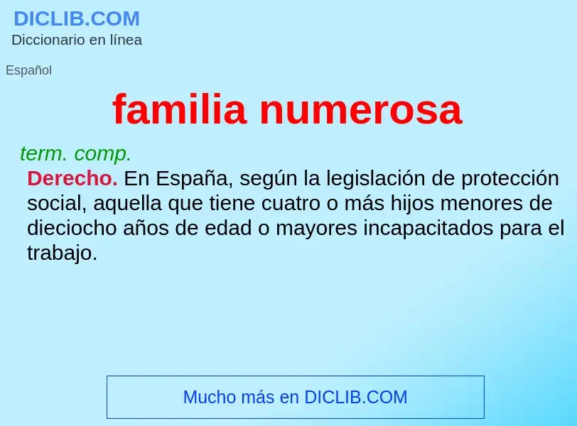 What is familia numerosa - definition