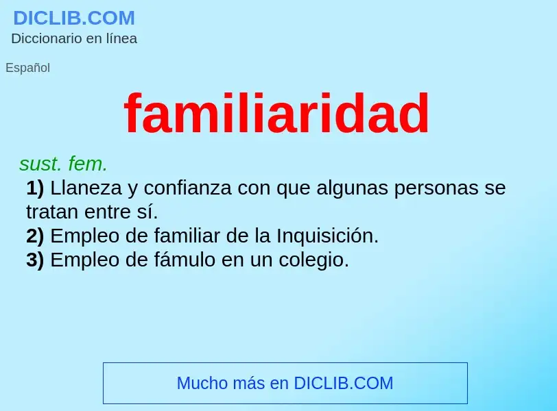 ¿Qué es familiaridad? - significado y definición