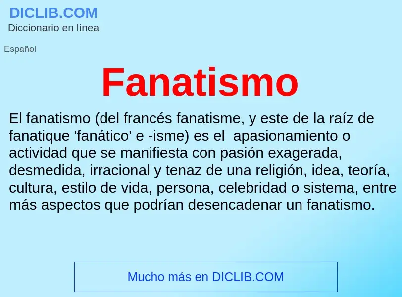 Wat is Fanatismo - definition