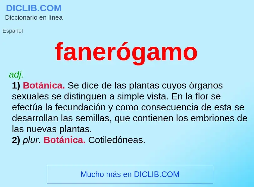 ¿Qué es fanerógamo? - significado y definición