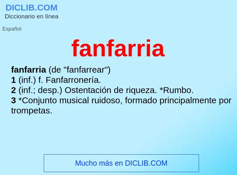 Was ist fanfarria - Definition