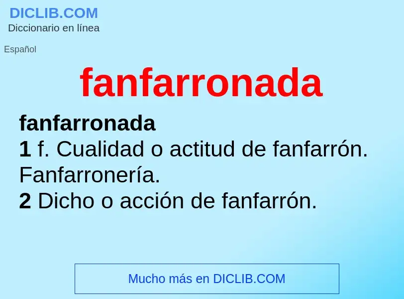 Wat is fanfarronada - definition