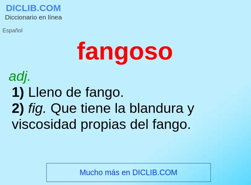 ¿Qué es fangoso? - significado y definición