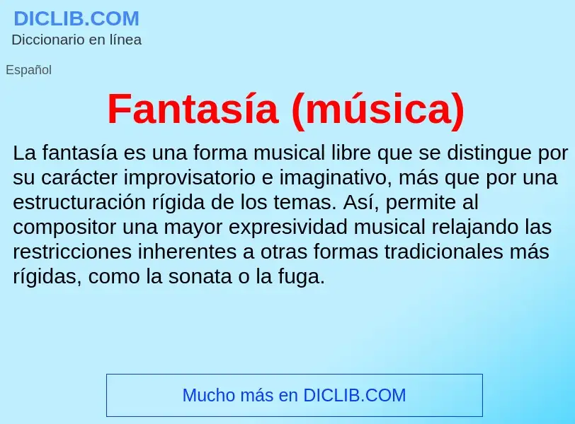 O que é Fantasía (música) - definição, significado, conceito